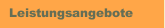 Leistungsangebote